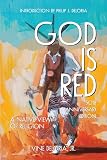 God is Red: A Native View on Religion, 50th Anniversary Edition