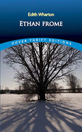 Ethan Frome (Dover Thrift Editions: Classic Novels) cover