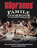 The Sopranos Family Cookbook: As Compiled by Artie Bucco
