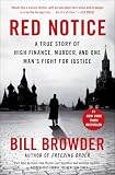 Red Notice: A True Story of High Finance, Murder, and One Man's Fight for Justice