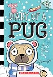 Pug’s Snow Day: A Branches Book (Diary of a Pug #2)