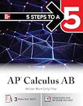 5 Steps to a 5: AP Calculus AB 2026: Practice AP Tests + AP Content Review + Digital Exams