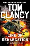 Tom Clancy Line of Demarcation (A Jack Ryan Jr. Novel)