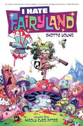 I Hate Fairyland Volume 1: Madly Ever After — Illustrated (Paperback)