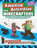 Amazing Activities for Minecrafters: Puzzles and Games for Hours of Entertainment!