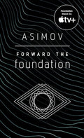 Forward the Foundation — Reissue (Paperback)