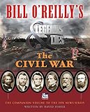 Bill O'Reilly's Legends and Lies: The Civil War