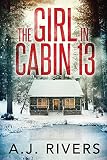 The Girl in Cabin 13 (Emma Griffin® FBI Mystery)
