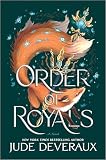 Order of Royals: A Novel – A Gripping Romantasy Set in a World of Magic and Political Intrigue (Blue Swan, 2)