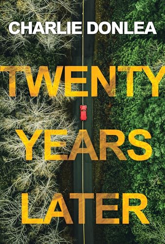 Twenty Years Later: A Riveting New Thriller cover