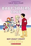 Boy-Crazy Stacey: A Graphic Novel (The Baby-Sitters Club #7) (The Baby-Sitters Club Graphix)