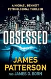 Obsessed: A Michael Bennett Thriller