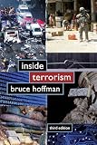 Inside Terrorism (Columbia Studies in Terrorism and Irregular Warfare)