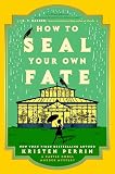 How to Seal Your Own Fate: A Novel (Castle Knoll Files)