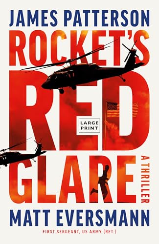 Rocket's Red Glare: A Thriller