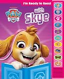 Nick Jr. PAW Patrol - I'm Ready to Read with Skye - Interactive Read-Along Sound Book - Great for Early Readers - PI Kids
