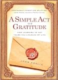 A Simple Act of Gratitude: How Learning to Say Thank You Changed My Life