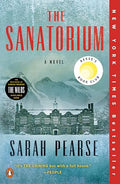 The Sanatorium: Reese's Book Club: A Novel (Detective Elin Warner Series) cover