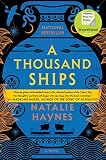 A Thousand Ships: A Novel