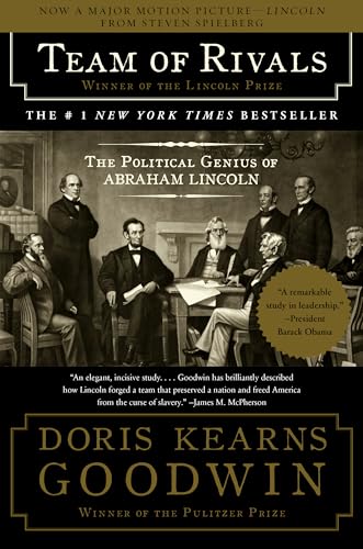 Team of Rivals: The Political Genius of Abraham Lincoln (Paperback)