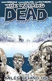The Walking Dead, Vol. 2: Miles Behind Us