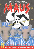 Maus II: A Survivor's Tale: And Here My Troubles Began (Pantheon Graphic Library)