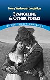 Evangeline and Other Poems (Dover Thrift Editions: Poetry)