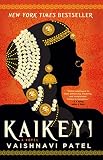 Kaikeyi: A Novel