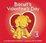 Biscuit's Valentine's Day: A Valentine's Day Lift-theFlap Book for Kids