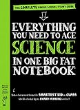 Everything You Need to Ace Science in One Big Fat Notebook: The Complete Middle School Study Guide