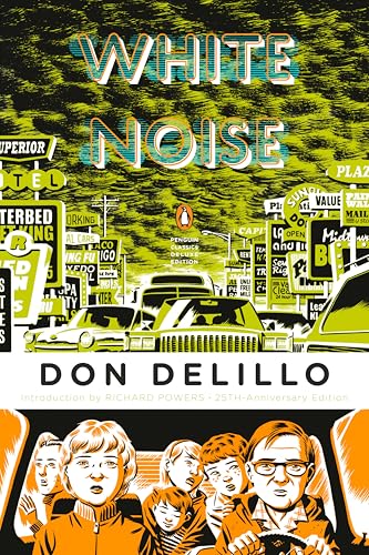 White Noise: (Penguin Classics Deluxe Edition)