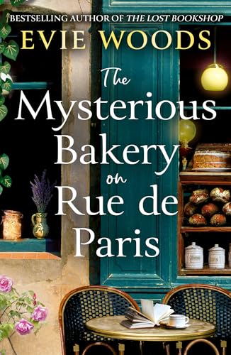 The Mysterious Bakery on Rue de Paris: An Enchanting and Escapist Novel from the Internationally Bestselling author of The Lost Bookshop for 2025 cover