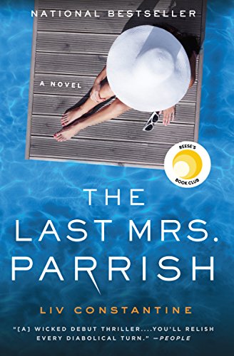 The Last Mrs. Parrish: A Reese's Book Club Pick cover