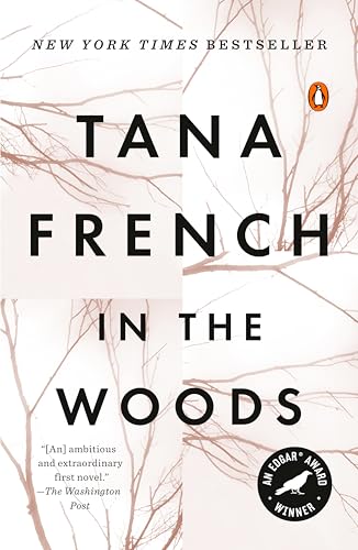 In the Woods: A Novel (Dublin Murder Squad) cover