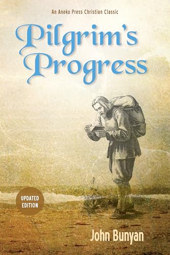Pilgrim’s Progress (Bunyan): Updated, Modern English. More than 100 Illustrations. Parts 1 & 2 (Christiana's Journey) cover