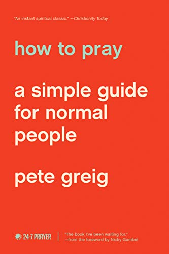 How to Pray: A Simple Guide for Normal People cover