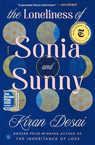 The Loneliness of Sonia and Sunny: A Novel cover