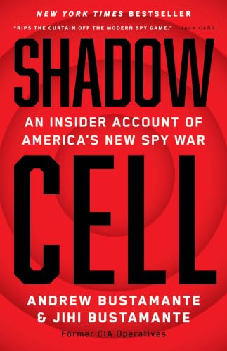 Shadow Cell: An Insider Account of America's New Spy War cover