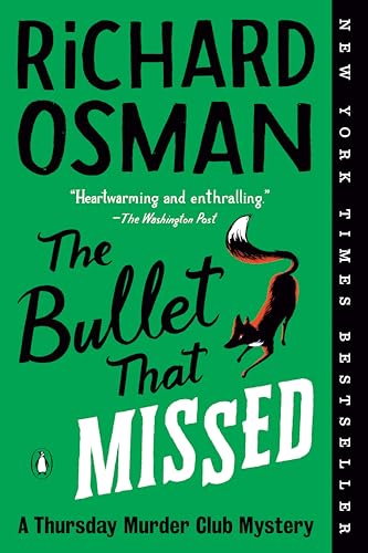 Book cover for The Bullet That Missed: A Thursday Murder Club Mystery