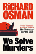 We Solve Murders: A Novel (A We Solve Murders Mystery) cover