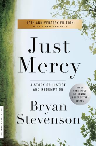 Just Mercy: A Story of Justice and Redemption cover