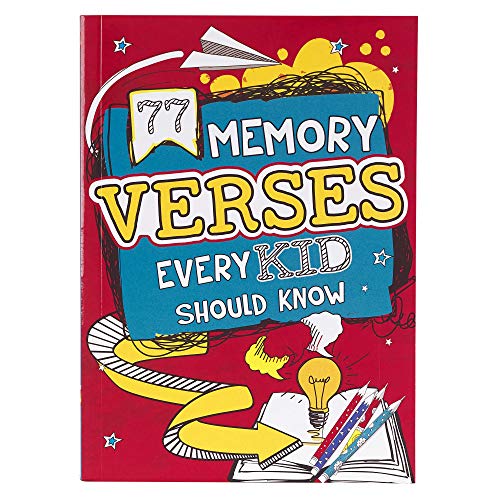 Book cover for 77 Memory Verses Every Kid Should Know, Ages 5-8 (77 for Kids Editions)