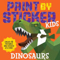 Book cover for Paint by Sticker Kids (Official): Dinosaurs: Create 10 Pictures One Sticker at a Time