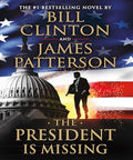 The President Is Missing: A Novel