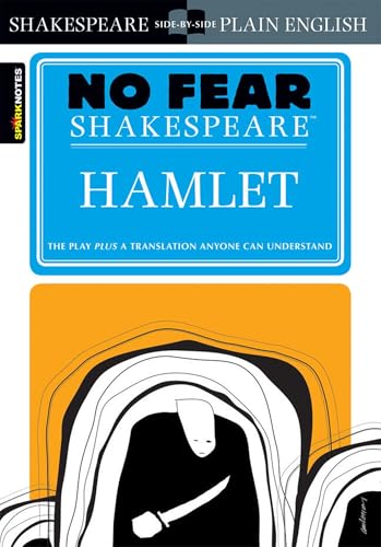 Hamlet: No Fear Shakespeare Side-by-Side Plain English