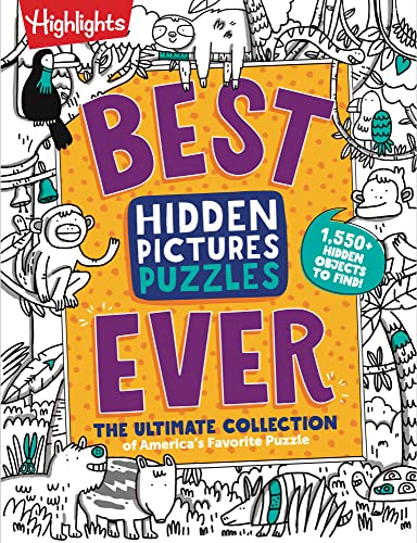 Best Hidden Pictures Puzzles EVER: 144-Page Puzzle Book with Over 1,500 Hidden Objects, Classic Search-and-Find Puzzles and Travel Activities for Kids cover