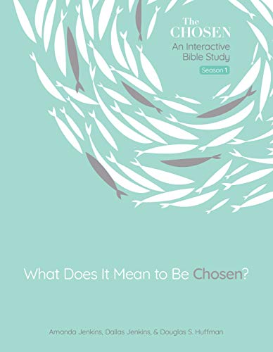 Book cover for What Does It Mean to Be Chosen?: An Interactive Bible Study (Volume 1) (The Chosen Bible Study Series)