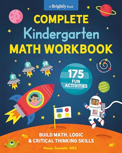 Book cover for Complete Kindergarten Math Workbook: 175 Fun Activities to Build Math, Logic, and Critical Thinking Skills