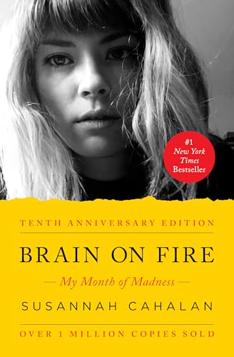 Book cover for Brain on Fire (10th Anniversary Edition): My Month of Madness